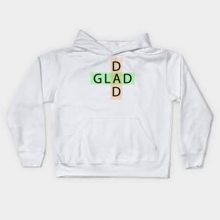 Glad dad Kids Hoodie